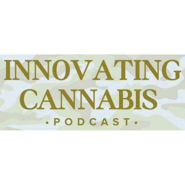 Innovating Cannabis Podcast
